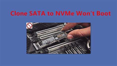 cloned windows to nvme wont boot|windows won't boot from nvme.